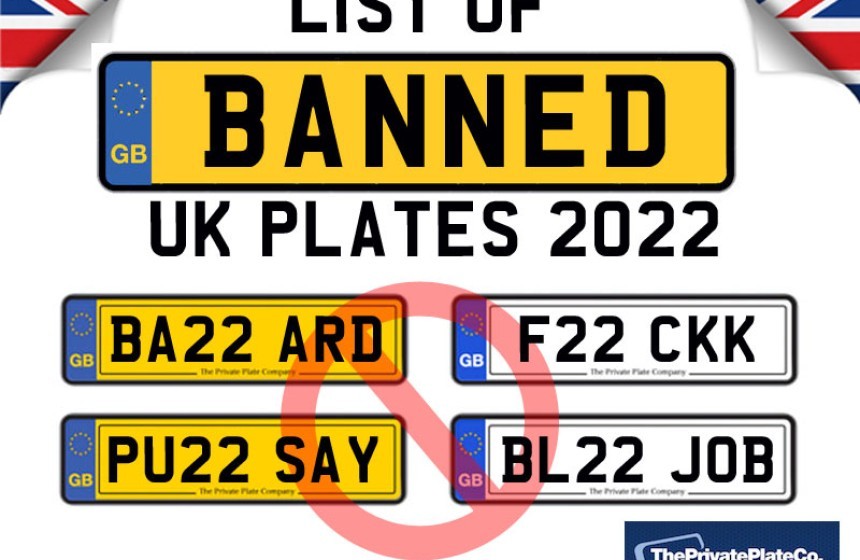 Full List of Banned 22-Reg Number Plates Revealed